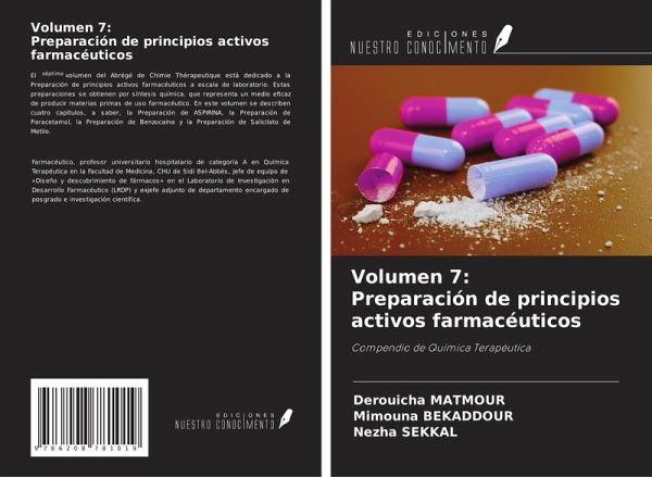 Volumen 7: Preparación de principios activos farmacéuticos