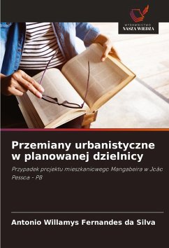 Cover Przemiany urbanistyczne w planowanej dzielnicy