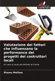Valutazione dei fattori che influenzano la performance dei progetti dei costruttori locali