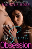 His Secret Obsession (Nashville Lights) (eBook, ePUB) His Secret Obsession (Nashville Lights) (eBook, ePUB)