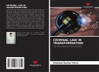 CRIMINAL LAW IN TRANSFORMATION