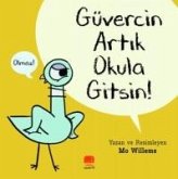 Güvercin Artik Okula Gitsin Güvercin Artik Okula Gitsin