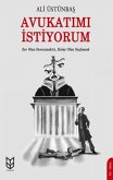 Avukatimi Istiyorum