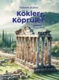 Kökler ve Köprüler Kökler ve Köprüler
