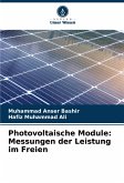 Photovoltaische Module: Messungen der Leistung im Freien Photovoltaische Module: Messungen der Leistung im Freien