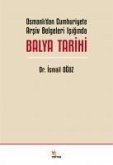 Osmanlidan Cumhuriyete Arsiv Belgeleri Isiginda Balya Tarihi Osmanlidan Cumhuriyete Arsiv Belgeleri Isiginda Balya Tarihi