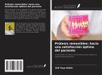 Prótesis removibles: hacia una satisfacción óptima del paciente