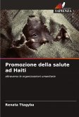 Promozione della salute ad Haiti Promozione della salute ad Haiti