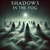 Shadows in the Fog (eBook, ePUB)