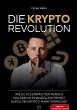 DIE KRYPTO REVOLUTION - Bild 1