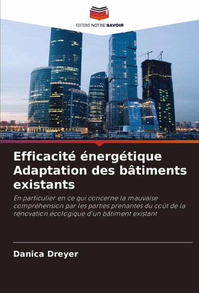 Efficacité énergétique Adaptation des bâtiments existants