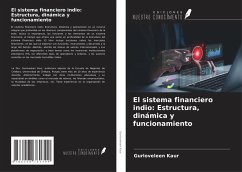 Cover El sistema financiero indio: Estructura, dinámica y funcionamiento