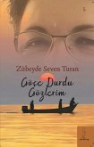 Göce Durdu Gözlerim Göce Durdu Gözlerim