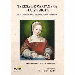 Cover TERESA DE CARTAGENA Y LUISA SIGEA: La escritura como reivindicación femenina