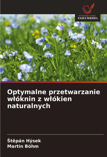 Optymalne przetwarzanie w¿óknin z w¿ókien naturalnych