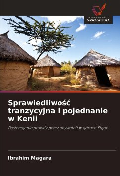 Cover Sprawiedliwo¿¿ tranzycyjna i pojednanie w Kenii