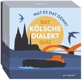 Wat es dat denn? - Dat kölsche Dialekt-Quiz Wat es dat denn? - Dat kölsche Dialekt-Quiz