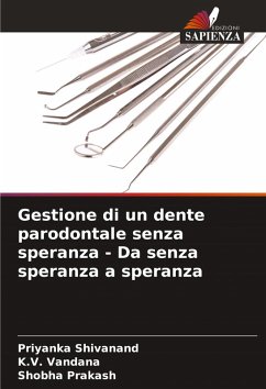 Cover Gestione di un dente parodontale senza speranza - Da senza speranza a speranza
