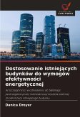 Dostosowanie istniej¿cych budynków do wymogów efektywno¿ci energetycznej