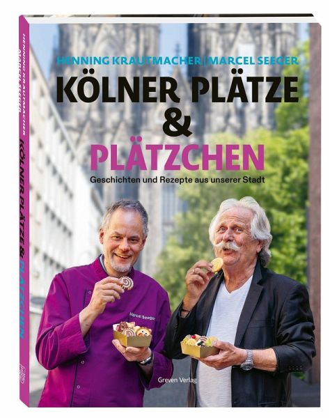 Kölner Plätze und Plätzchen Kölner Plätze und Plätzchen