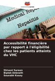 Accessibilité financière par rapport à l'éligibilité chez les patients atteints du VHC Accessibilité financière par rapport à l'éligibilité chez les patients atteints du VHC