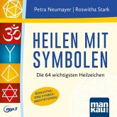 Heilen mit Symbolen. Hörbuch, m. 1 Buch