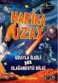 Harika Uzay- Uzayla ilgili 101 Olaganüstü Bilgi Harika Uzay- Uzayla ilgili 101 Olaganüstü Bilgi