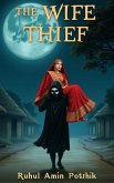 The Wife Thief (eBook, ePUB)