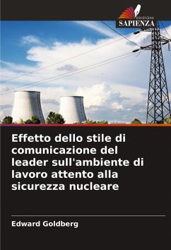Cover Effetto dello stile di comunicazione del leader sull'ambiente di lavoro attento alla sicurezza nucleare