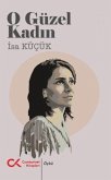 O Güzel Kadin O Güzel Kadin