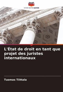 Cover L'État de droit en tant que projet des juristes internationaux