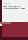 Greek Endowments in the Classical and Hellenistic Periods