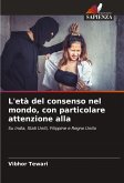 L'età del consenso nel mondo, con particolare attenzione alla L'età del consenso nel mondo, con particolare attenzione alla