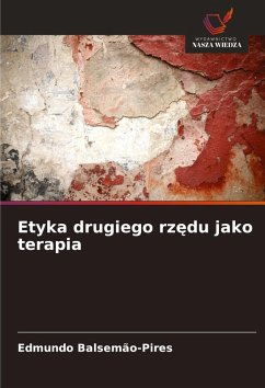 Cover Etyka drugiego rz¿du jako terapia