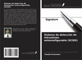 Sistema de detección de intrusiones autoconfigurable (SCIDS) Sistema de detección de intrusiones autoconfigurable (SCIDS)