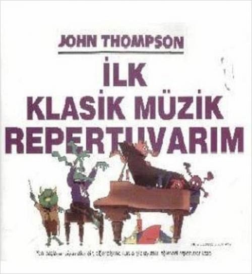 Ilk Klasik Müzik Repertuvarim Ilk Klasik Müzik Repertuvarim