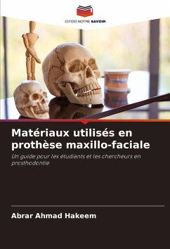 Matériaux utilisés en prothèse maxillo-faciale - HAKEEM, ABRAR AHMAD