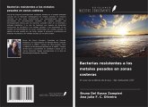 Bacterias resistentes a los metales pesados en zonas costeras Bacterias resistentes a los metales pesados en zonas costeras