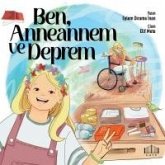 Ben, Anneannem ve Deprem Ben, Anneannem ve Deprem