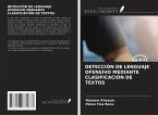 DETECCIÓN DE LENGUAJE OFENSIVO MEDIANTE CLASIFICACIÓN DE TEXTOS
