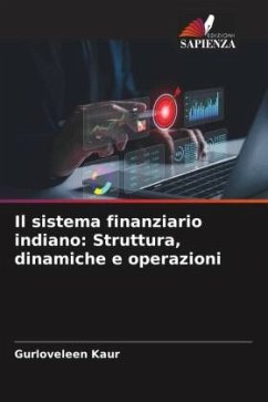 Cover Il sistema finanziario indiano: Struttura, dinamiche e operazioni