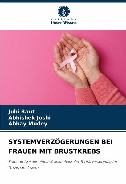 SYSTEMVERZÖGERUNGEN BEI FRAUEN MIT BRUSTKREBS