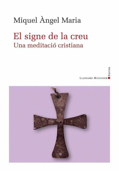 El signe de la creu El signe de la creu