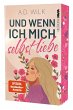 Und wenn ich mich selbst liebe - Bild 1