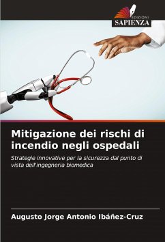 Mitigazione dei rischi di incendio negli ospedali Cover Mitigazione dei rischi di incendio negli ospedali