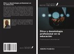 Ética y deontología profesional en la educación