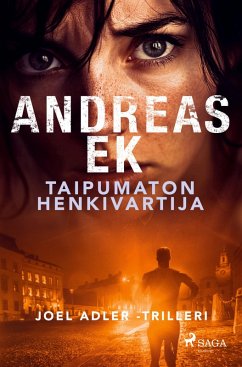 Taipumaton henkivartija - Ek, Andreas