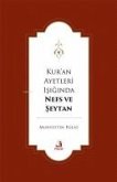 Kuran Ayetleri Isiginda Nefs ve Seytan Kuran Ayetleri Isiginda Nefs ve Seytan