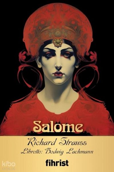 Opera Klasikleri 28 - Salome Opera Klasikleri 28 - Salome