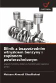 Silnik z bezpo¿rednim wtryskiem benzyny i zap¿onem powierzchniowym Silnik z bezpo¿rednim wtryskiem benzyny i zap¿onem powierzchniowym